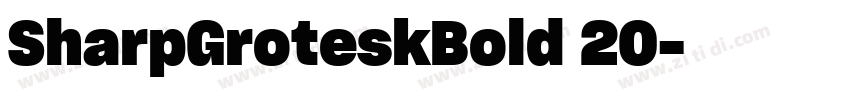 SharpGroteskBold 20字体转换